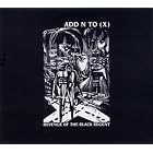 Revenge of the Black Regent by  Add N To X 