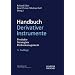 Handbuch Derivativer Instrumente: Produkte, Strategien und Risikomanagement
