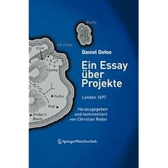 Ein Essay �ber Projekte: London 1697, Herausgegeben und kommentiert von Christian Reder (Edition Transfer)