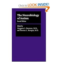 The Neurobiology of Autism (The Johns Hopkins Series in Psychiatry and Neuroscience)