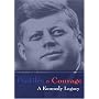 Profiles in Courage: A Kennedy Legacy