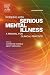 Working With Serious Mental Illness: A Manual for Clinical Practice