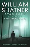 Star Trek: The Academy--Collision Course (Startrek, Starfleet Academy)