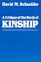 A Critique of the Study of Kinship