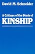 A Critique of the Study of Kinship