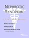 Book Nephrotic Syndrome - A Medical Dictionary, Bibliography, and Annotated Research Guide to Internet References