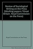 Review of sociological writing on the press
