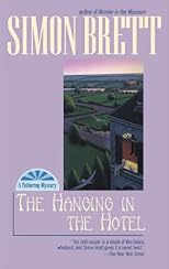 The Hanging In The Hotel: A Fethering Mystery (A Fethering Mystery)