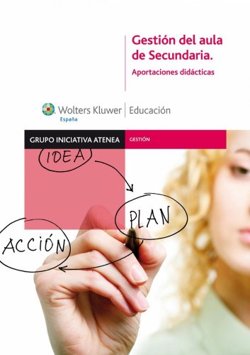 Gestión del aula de Secundaria: Aportaciones didácticas (Spanish Edition), by M.ª del Carmen Anaya García-Tapeta