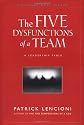 The Five Dysfunctions of a Team: A Leadership Fable (J-B Lencioni Series)
