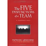 The Five Dysfunctions of a Team: A Leadership Fable (J-B Lencioni Series)