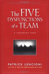 The Five Dysfunctions of a Team: A Leadership Fable (J-B Lencioni Series)