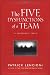 The Five Dysfunctions of a Team: A Leadership Fable (J-B Lencioni Series)