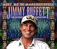 Meet Me In Margaritaville: The Ultimate Collection