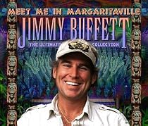 Meet Me In Margaritaville: The Ultimate Collection