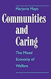 Communities and caring : the mixed economy of welfare