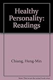 The healthy personality : readings