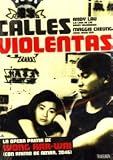 CALLES VIOLENTAS : PELICULA