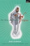 The Wise And Foolish Virgins