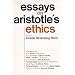 Essays on Aristotle's Ethics (Philosophical Traditions)