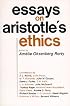 Essays on Aristotle's Ethics (Major Thinkers Series ; 2)