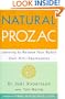 Natural Prozac: Learning to Release Your Body's Own Anti-Depressants