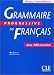 Grammaire progressive du fran�ais (600 exercices, interm�diaire)