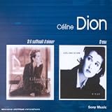 Revue Céline Dion  / Coffret 2 CD : S'il suffisait d'aimer / D'Eux