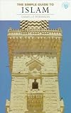 Simple Guide to Islam World Religions)