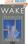 The Wake of Imagination