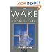 The Wake of Imagination