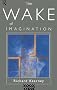 The Wake of Imagination