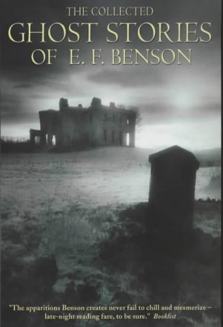 The Collected Ghost Stories of E.F.Benson