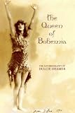 Review University of Queensland Pr (Australia)  / The Queen of Bohemia: The Autobiography of Dulcie Deamer