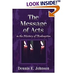 The Message of Acts in the History of Redemption