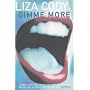 Gimme More (Bloomsbury Paperbacks)