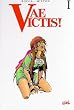 Vae victis int�grale I (tomes 1, 2, 3)