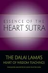 Essence of the Heart Sutra: The Dalai Lama's Heart of Wisdom Teachings