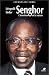 Léopold Sédar Senghor: L'émotion et la raison