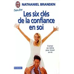 LES SIX CL�S DE LA CONFIANCE EN SOI
