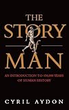 The story of man