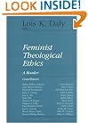 Feminist Theological Ethics (Library of Theological Ethics)