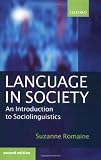 Language in Society: An Introduction to Sociolinguistics