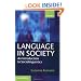 Language in Society: An Introduction to Sociolinguistics