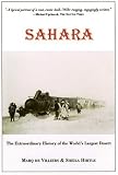 Sahara: The Extraordinary History of the World`s Largest Desert