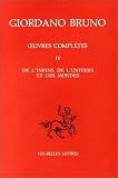 Oeuvres complètes, tome 4 : De l infini à l univers