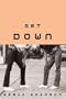 Get Down: Stories