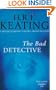 The Bad Detective