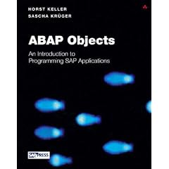 ABAP Objects: Introduction to Programming SAP Applications (SAP Press)