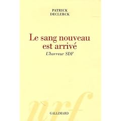 Le sang nouveau est arriv� : L'horreur SDF